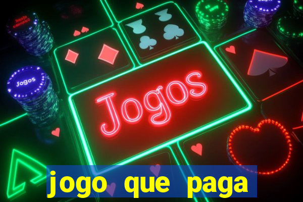 jogo que paga dinheiro sem depositar nada